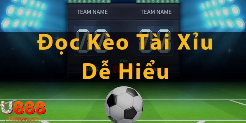 Kèo tài xỉu U888